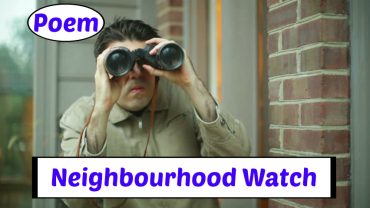 Neighbourhood Watch – Poem