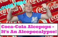 Coca-Cola Alcopops – It’s An Alcopocalypse! Glover Time
